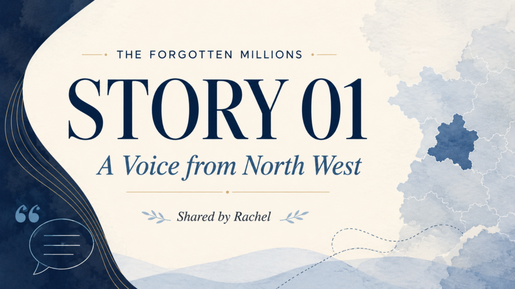 Story 01: A Voice from North West, shared by Rachel